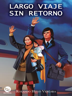 cover image of Largo viaje sin retorno